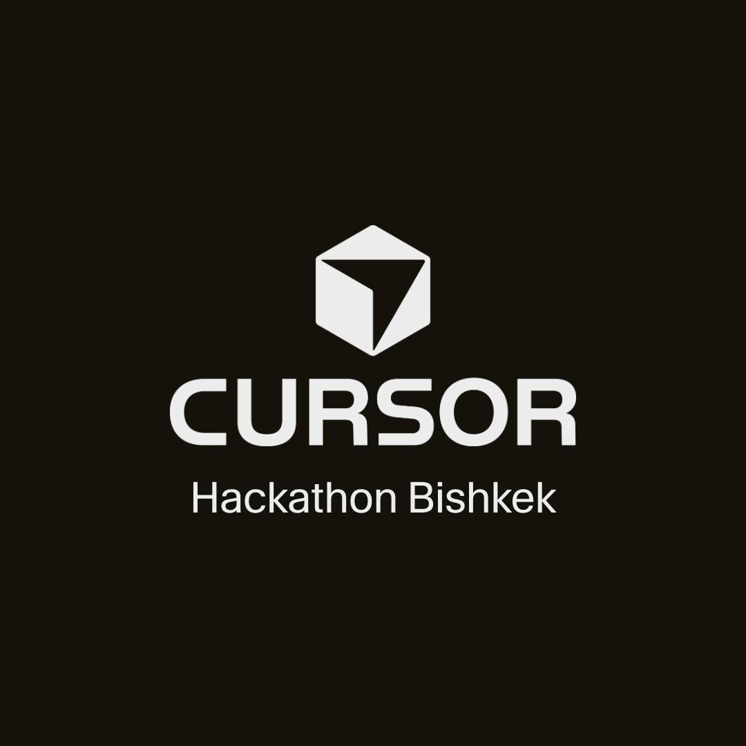 Cursor Hackathon Bishkek