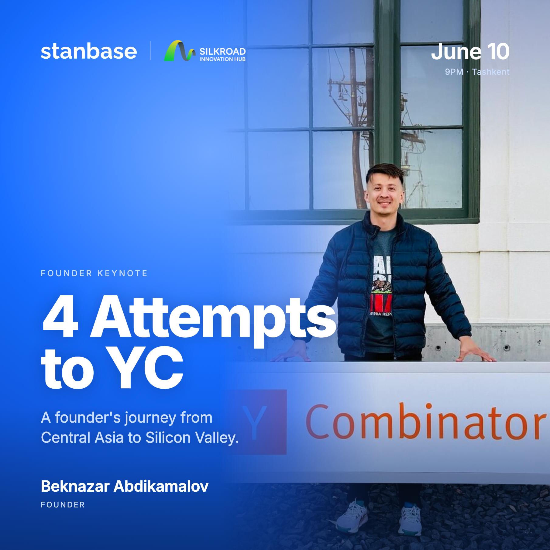 4 Attempts to YC: A Founder’s Journey from Central Asia to Silicon Valley