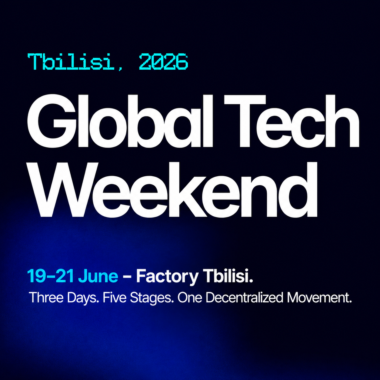 Global Tech Weekend Tbilisi 2026