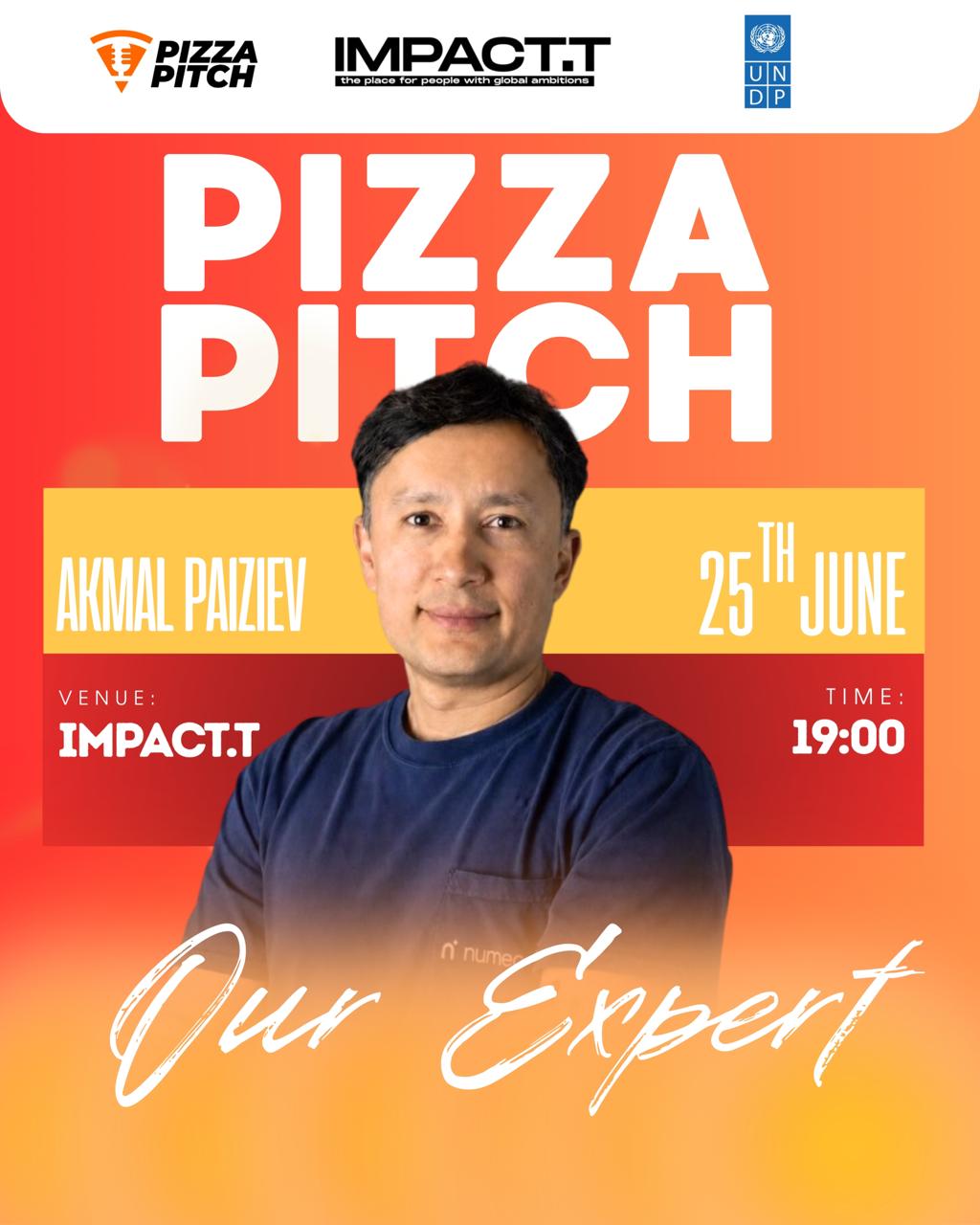 Pizza Pitch with Akmal Payziev