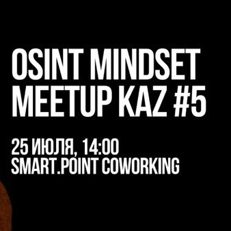 OSINT Mindset Meetup KAZ #5